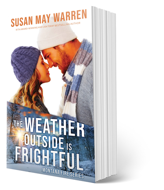 Oh, The Weather Outside is Frightful (Montana Fire - Book 4)