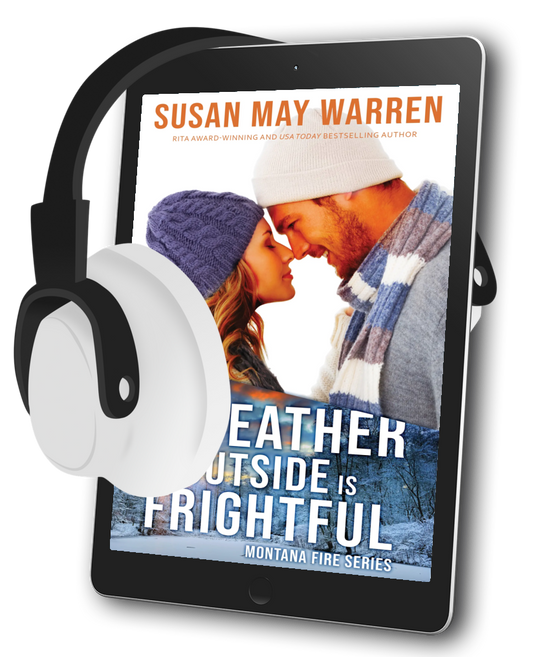 Oh, The Weather Outside is Frightful Audiobook (Montana Fire - Book 4)